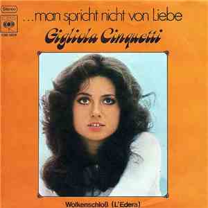 Gigliola Cinquetti - ...Man Spricht Nicht Von Liebe download mp3 flac