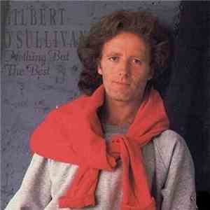 Gilbert O'Sullivan - Nothing But The Best download free