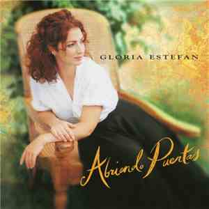 Gloria Estefan - Abriendo Puertas download free
