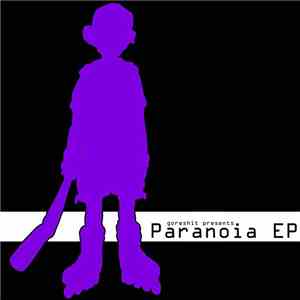 Goreshit - Paranoia EP download free