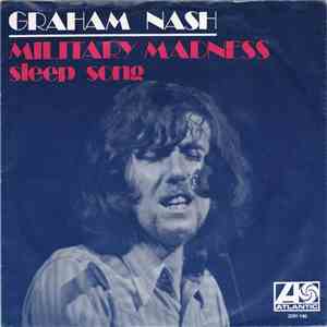 Graham Nash - Military Madness download free Graham Nash - Military Madness download mp3 flac