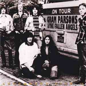 Gram Parsons & The Fallen Angels - Legendary Live '73 download free Gram Parsons & The Fallen Angels - Legendary Live '73 download mp3 flac
