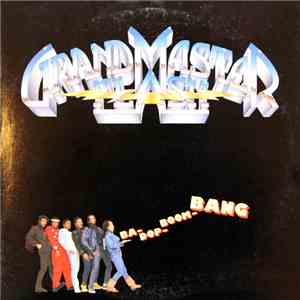 Grandmaster Flash - Ba-Dop-Boom-Bang download free