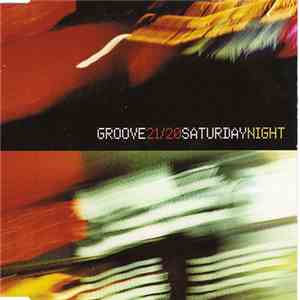 Groove 21/20 - Saturday Night download mp3 flac