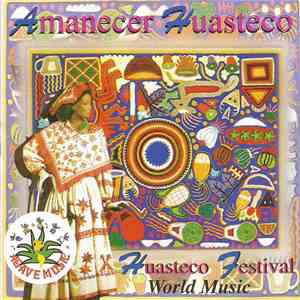 Grupo Chicontepec - Amanecer Huasteco download free
