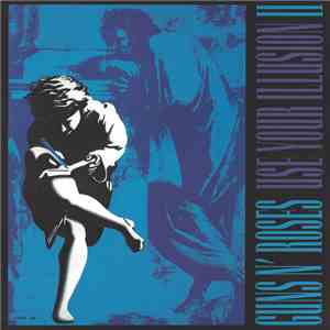 Guns N' Roses - Use Your Illusion II download free Guns N' Roses - Use Your Illusion II download mp3 flac