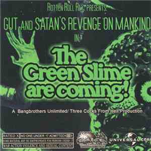 Gut / Satan's Revenge On Mankind - The Green Slime Are Coming! download free Gut / Satan's Revenge On Mankind - The Green Slime Are Coming! download mp3 flac