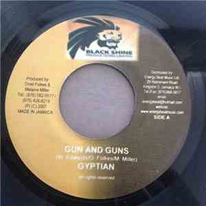 Gyptian / Jah More - Gun And Guns / True Friends download mp3 flac
