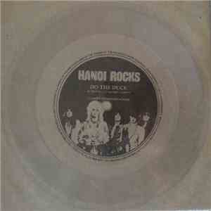 Hanoi Rocks - Do The Duck download free Hanoi Rocks - Do The Duck download mp3 flac