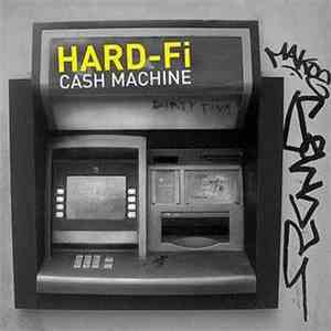 Hard-Fi - Cash Machine download mp3 flac