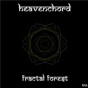 Heavenchord - Fractal Forest download free