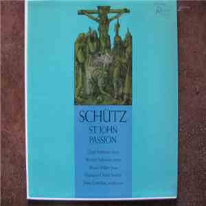 Heinrich Schütz, Hans Grischkat - St. John Passion download mp3 flac Heinrich Schütz, Hans Grischkat - St. John Passion download free