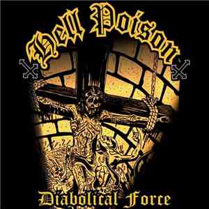 Hell Poison - Diabolical Force download mp3 flac