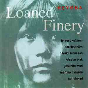 Heyoka  - Loaned Finery download free