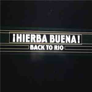 Hierba Buena - Back To Rio download free Hierba Buena - Back To Rio download mp3 flac