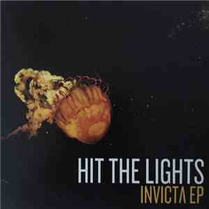 Hit The Lights - Invicta EP download free