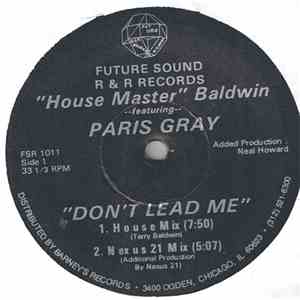 "House Master" Baldwin Featuring Paris Gray - Don't Lead Me download mp3 flac