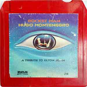 Hugo Montenegro - Rocket Man (A Tribute To Elton John) download mp3 flac