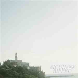 ✌ICUH8N✌ - RIPPED download free ✌ICUH8N✌ - RIPPED download mp3 flac