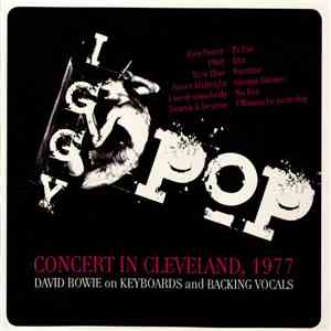Iggy Pop - Concert In Clevelend, 1977 download mp3 flac