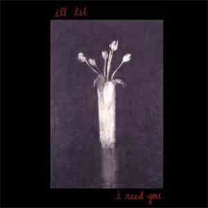 Ill Lit - I Need You download free