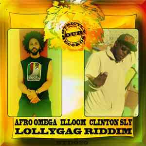 Illoom, Clinton Sly, Afro Omega - Lollygag Riddim download mp3 flac