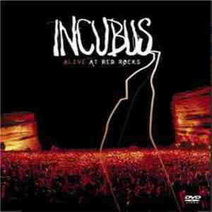 Incubus  - Alive At Red Rocks download mp3 flac