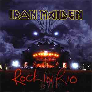 Iron Maiden - Rock In Rio download mp3 flac