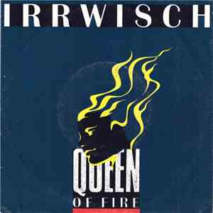 Irrwisch - Queen Of Fire download free Irrwisch - Queen Of Fire download mp3 flac