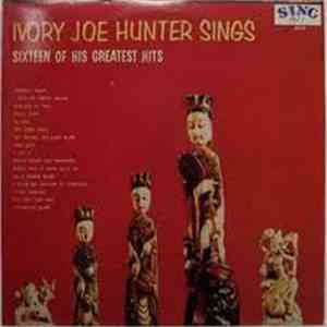 Ivory Joe Hunter - Ivory Joe Hunter Sings Sixteen Of His Greatest Hits download mp3 flac