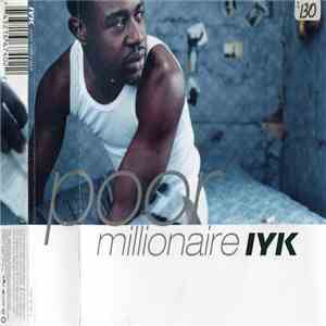 IYK - Poor Millionaire download mp3 flac