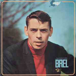 Jacques Brel - Jacques Brel download free