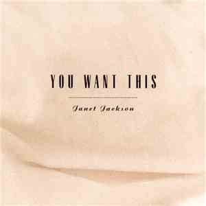 Janet Jackson - You Want This download free Janet Jackson - You Want This download mp3 flac