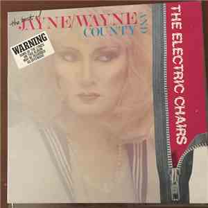 Jayne / Wayne County And The Electric Chairs - The Best Of Jayne / Wayne County & The Electric Chairs download mp3 flac