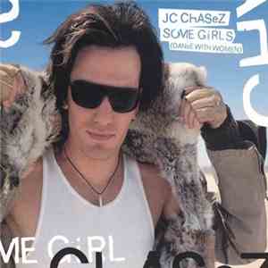 JC Chasez - Some Girls (Dance With Women) download free JC Chasez - Some Girls (Dance With Women) download mp3 flac