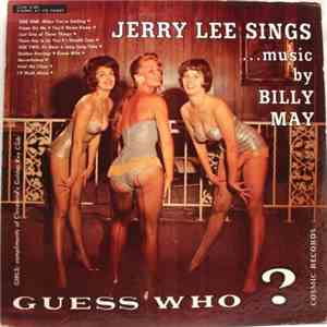 Jerry Lee  , Music By Billy May - Guess Who? download free