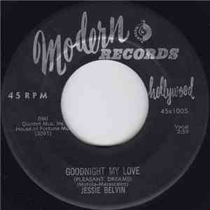Jessie Belvin - Goodnight My Love (Pleasant Dreams) download free