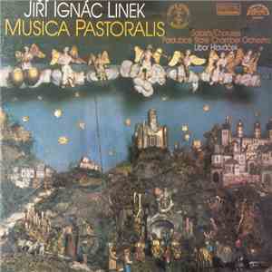 Jiří Ignác Linek - Pardubice State Chamber Orchestra, Libor Hlaváček - Musica Pastoralis download mp3 flac