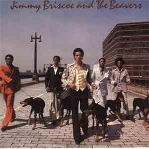 Jimmy Briscoe And The Beavers - Jimmy Briscoe And The Beavers download mp3 flac