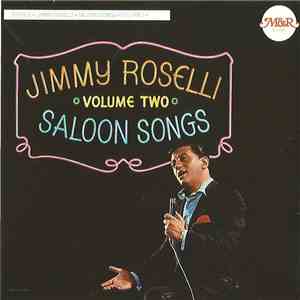 Jimmy Roselli - Saloon Songs Volume Two download mp3 flac