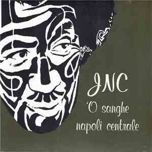 JNC - 'O Sanghe download free JNC - 'O Sanghe download mp3 flac