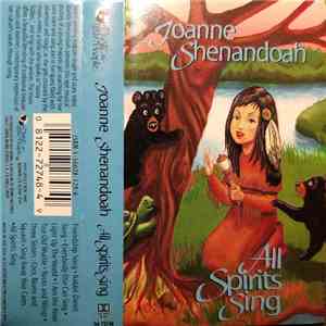 Joanne Shenandoah - All Spirits Sing download free