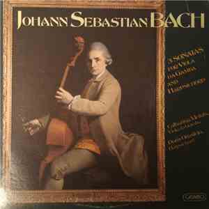 Johann Sebastian Bach / Catharina Meints, Doris Ornstein - 3 Sonatas For Viola Da Gamba And Harpsichord download mp3 flac Johann Sebastian Bach / Catharina Meints, Doris Ornstein - 3 Sonatas For Viola Da Gamba And Harpsichord download free
