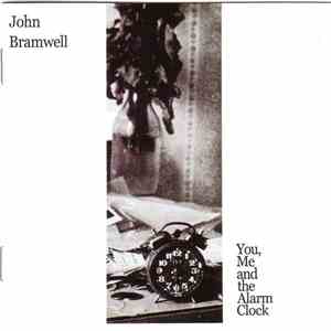 John Bramwell - You, Me And The Alarm Clock download mp3 flac