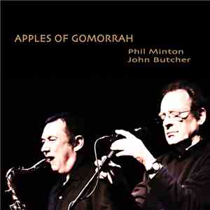John Butcher / Phil Minton - Apples Of Gomorrah download free