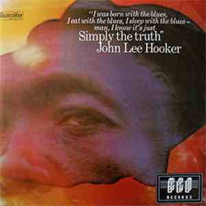 John Lee Hooker - Simply The Truth download free