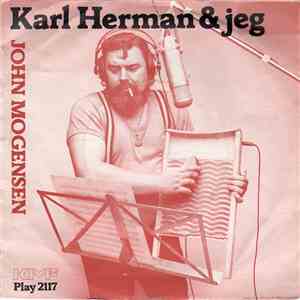 John Mogensen - Karl Herman & Jeg / Karl & Ann-Cathrin download mp3 flac