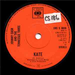 Johnny Cash And The Tennessee Three - Kate download mp3 flac