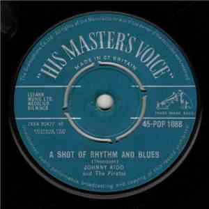 Johnny Kidd And The Pirates - A Shot Of Rhythm And Blues / I Can Tell download free Johnny Kidd And The Pirates - A Shot Of Rhythm And Blues / I Can Tell download mp3 flac