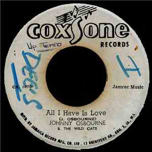 Johnny Osbourne & The Wild Cats / Marcia Griffiths - All I Have Is Love / Truly download mp3 flac